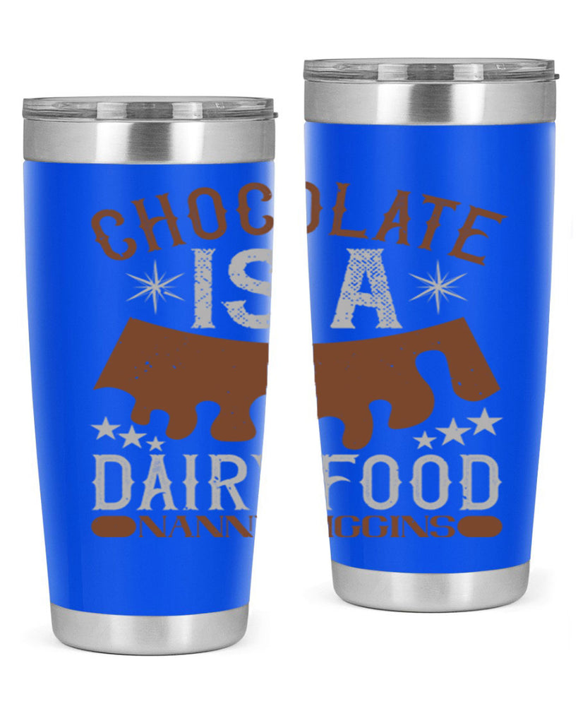 chocolate is a dairy food nanny piggins 49#- chocolate- Tumbler