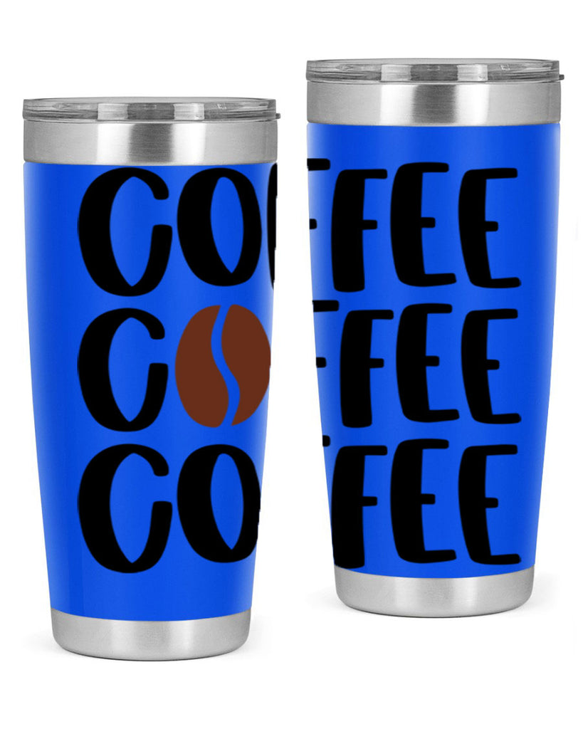 coffee coffee coffee 168#- coffee- Tumbler