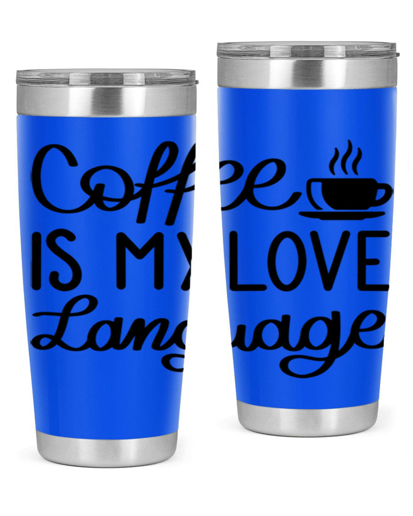 coffee is my love language 153#- coffee- Tumbler