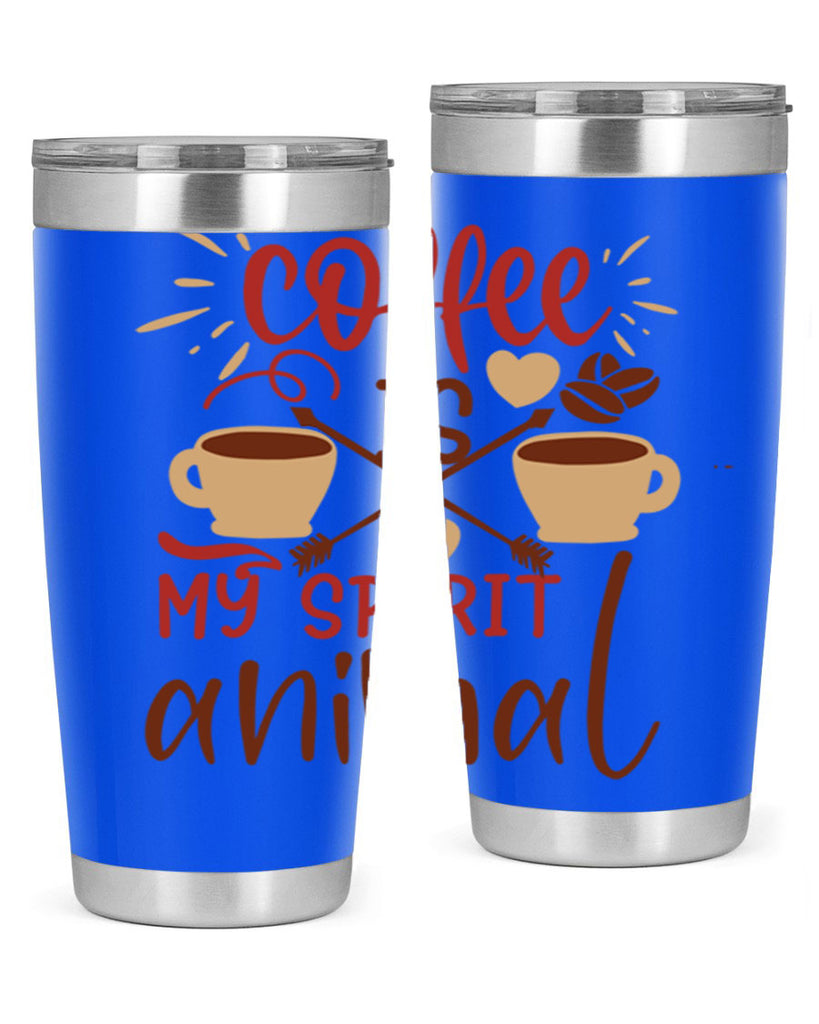 coffee is my spirit animal 217#- coffee- Tumbler