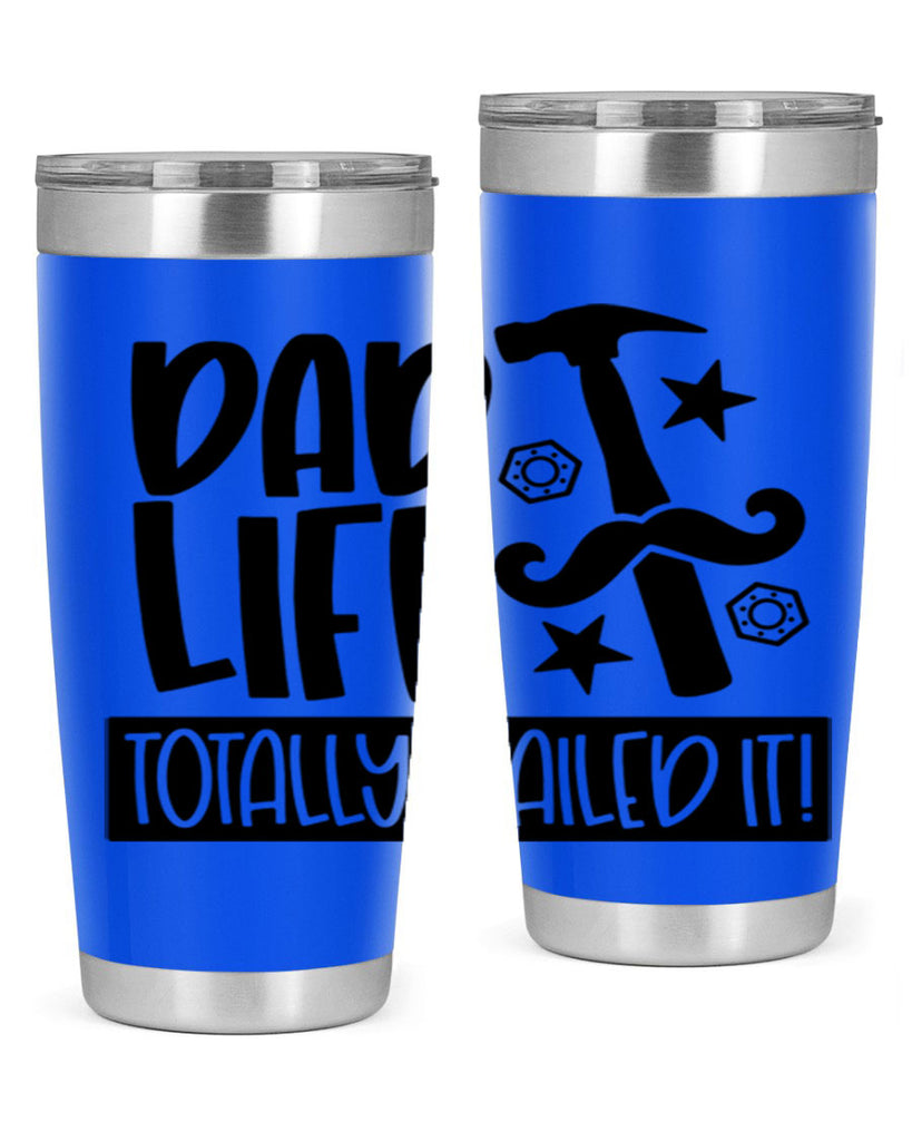 dad life totally nailed it 64#- fathers day- Tumbler