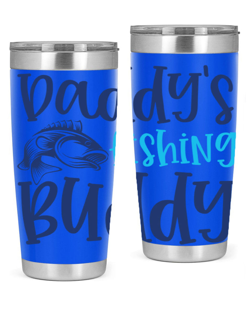 daddys fishing buddy 224#- fishing- Tumbler