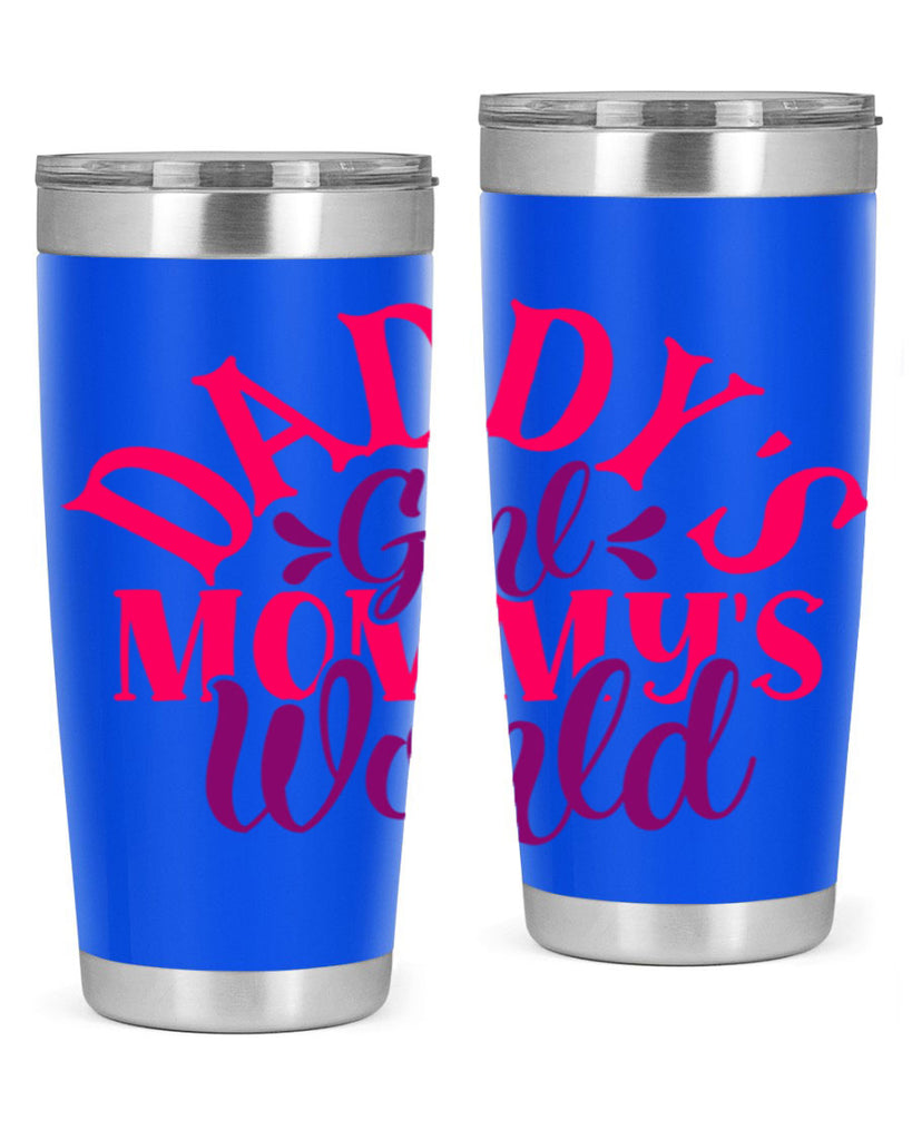 daddys girl mommys world 269#- mom- Tumbler