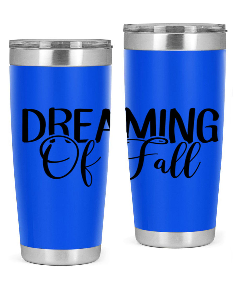 dreaming of fall 71#- fall- Tumbler