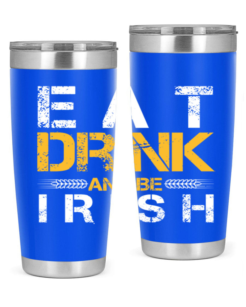 eat drink and be irish 89#- beer- Tumbler