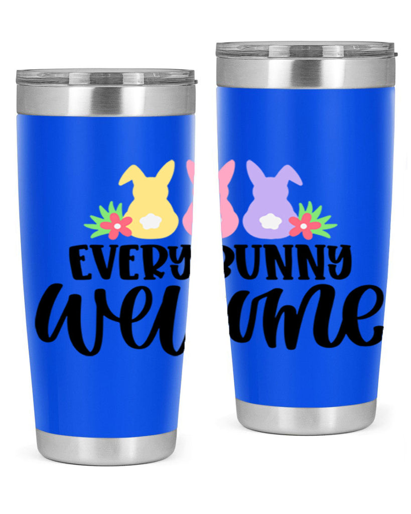 every bunny welcome 54#- easter- Tumbler