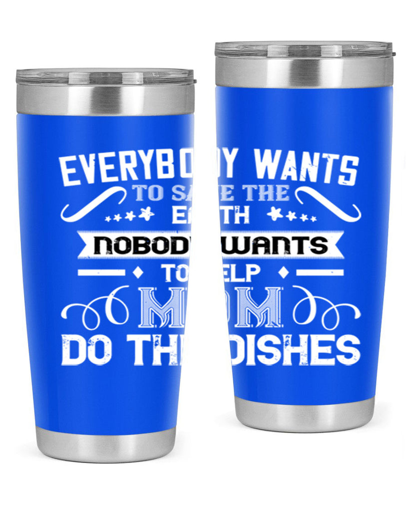 everybody wants 189#- mom- Tumbler