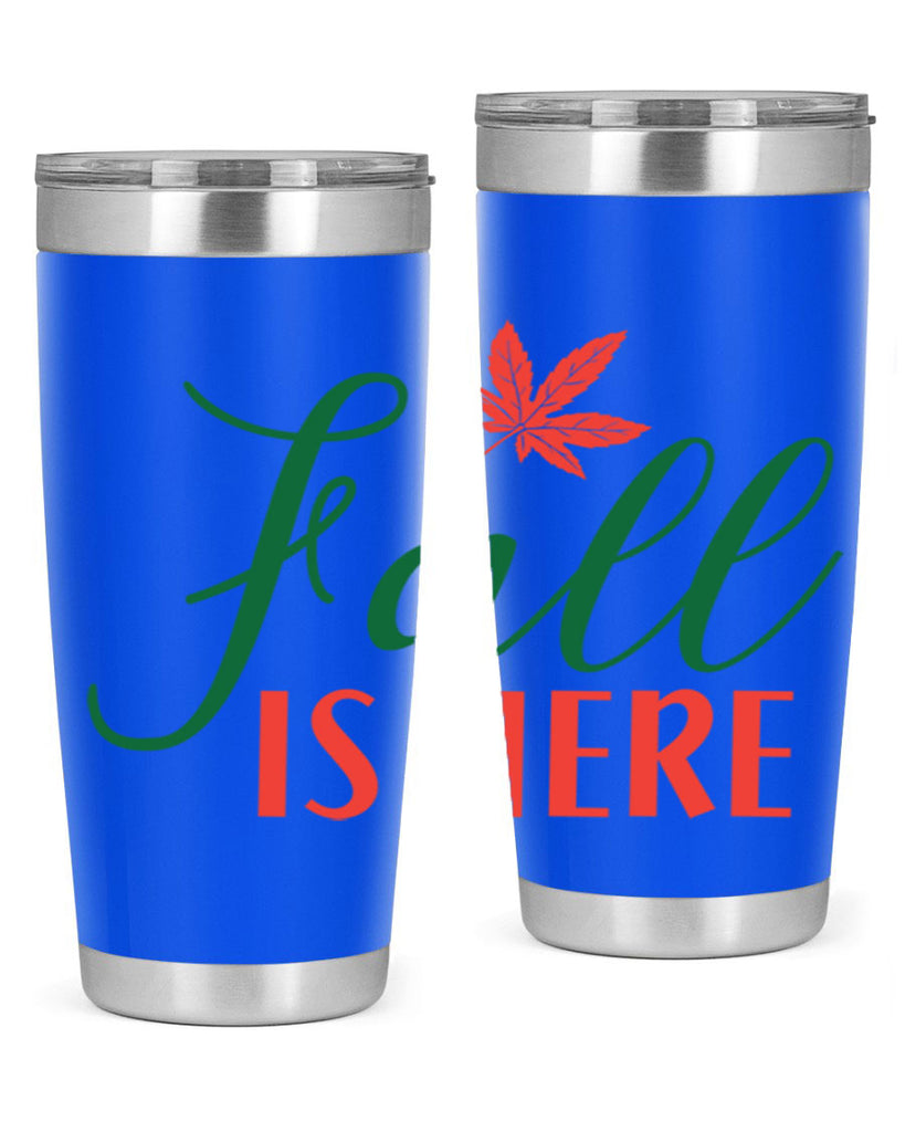 fall is here 108#- fall- Tumbler