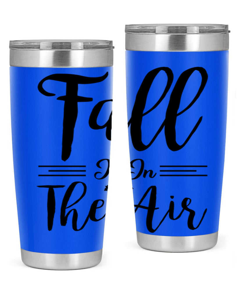 fall is in the air 110#- fall- Tumbler