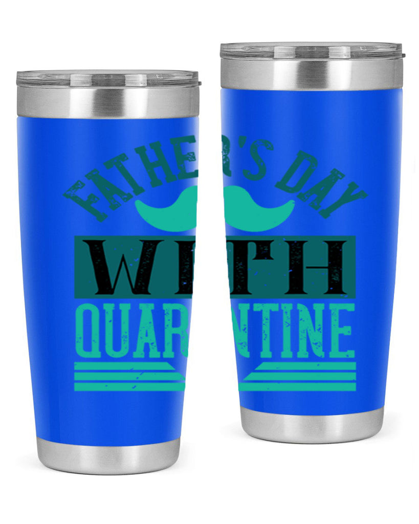 fathers day with quarantine 222#- fathers day- Tumbler