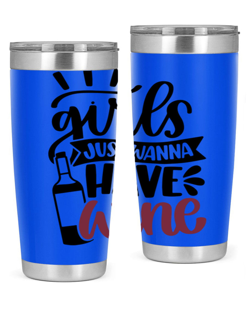 girls just wanna have wine 55#- wine- Tumbler