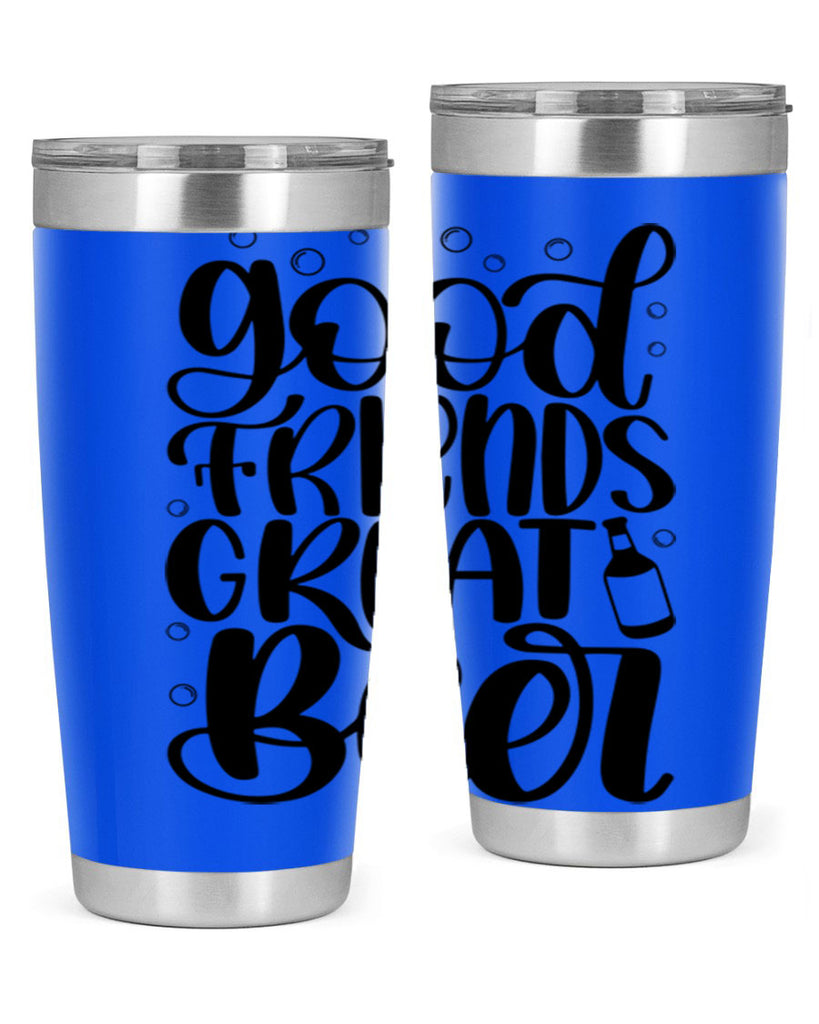 good friends great beer 38#- beer- Tumbler