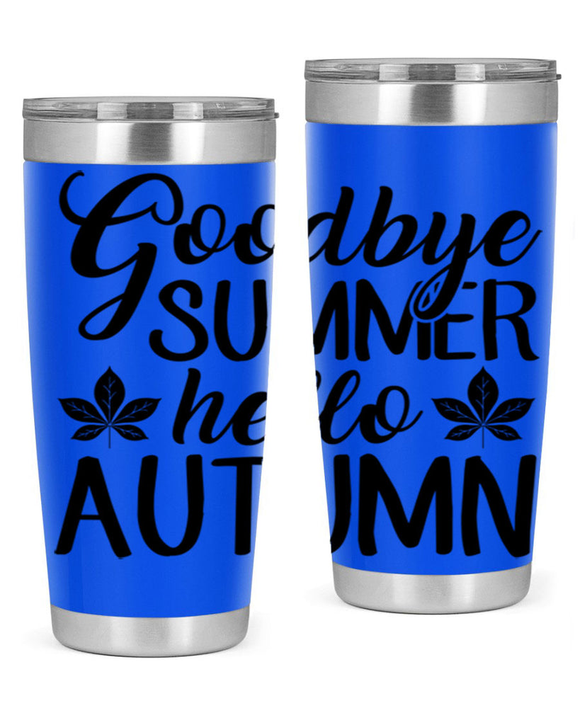 goodbye summer hello autumn 213#- fall- Tumbler