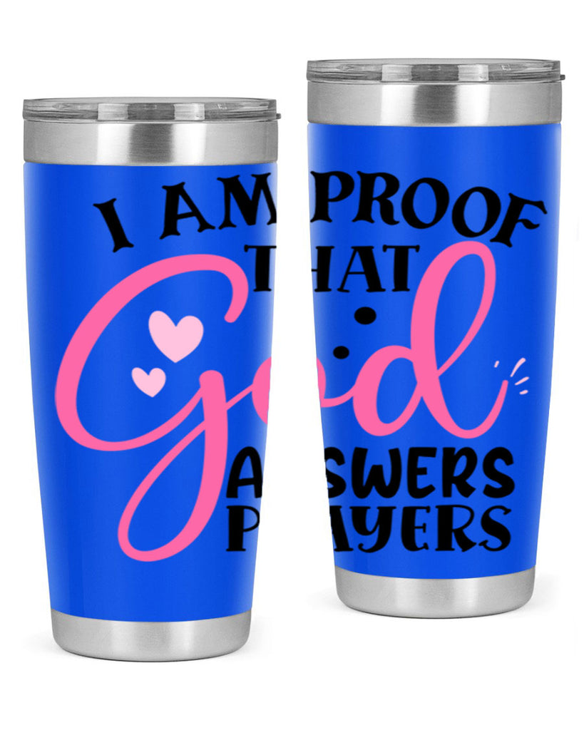 i am proof that god answers prayers Style 259#- baby- tumbler