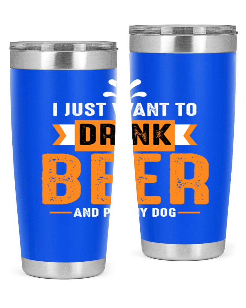 i just want drink beer 151#- beer- Tumbler