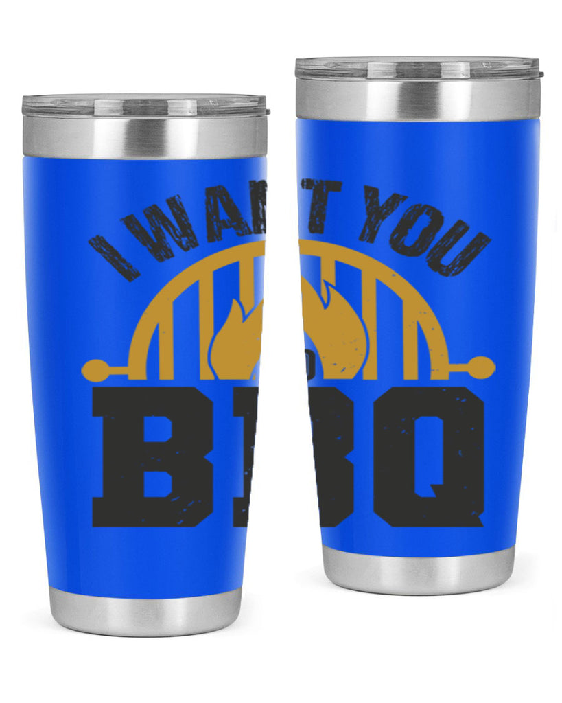 i want you to bbq 36#- bbq- Tumbler