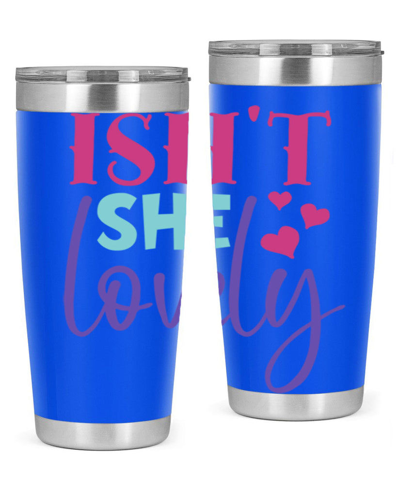 isnt she lovely Style 236#- baby- tumbler