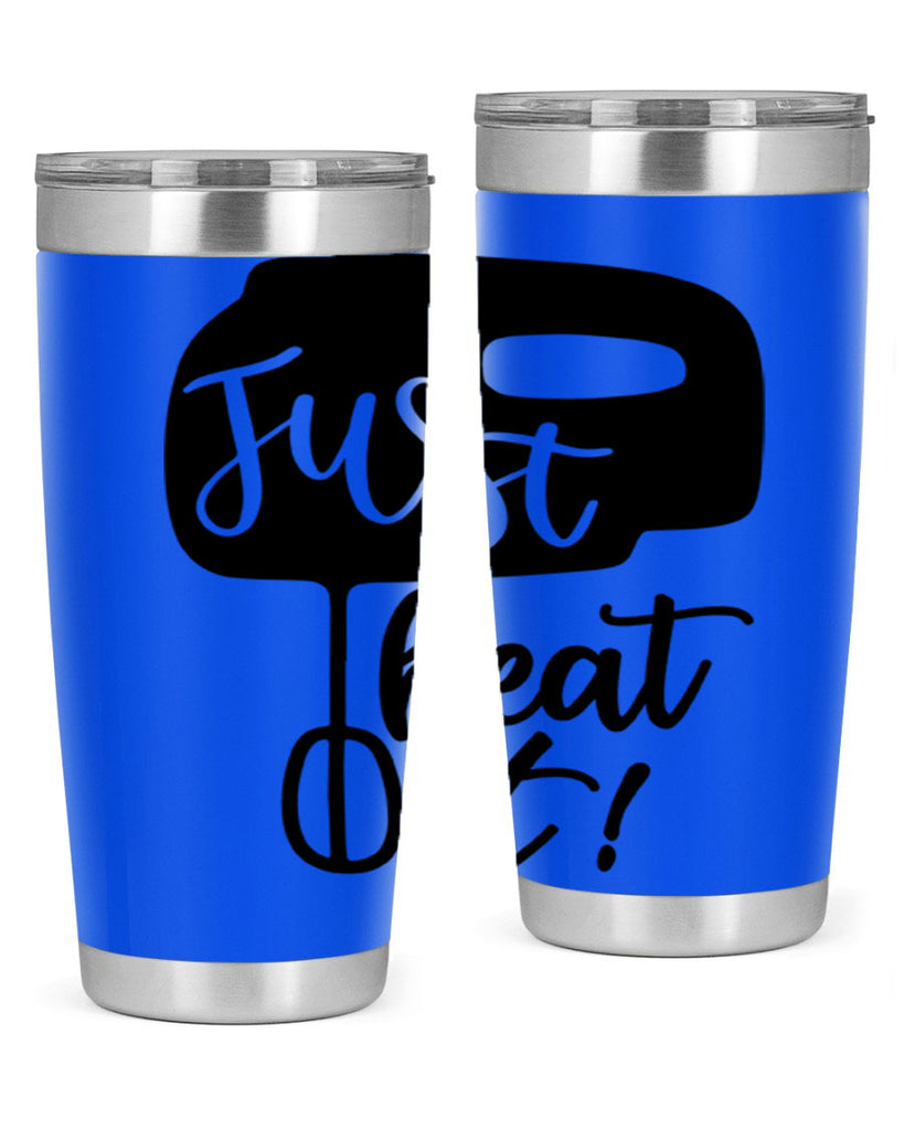 just beat it 90#- kitchen- Tumbler