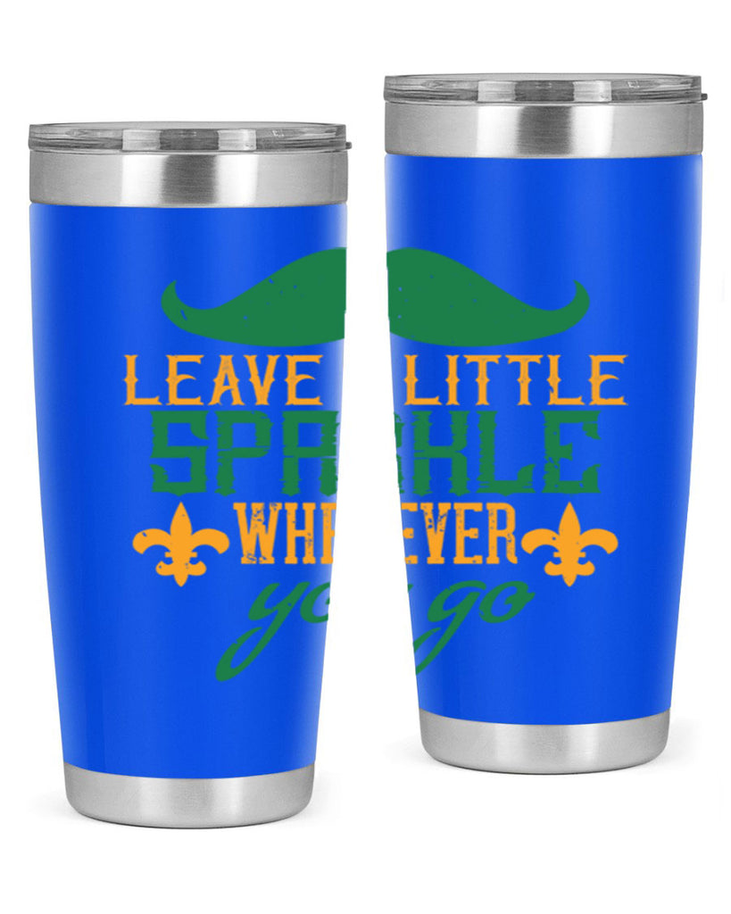 leave a little sparkle wherever you go 53#- mardi gras- Tumbler