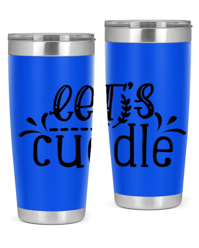 lets cuddle 97#- home- Tumbler