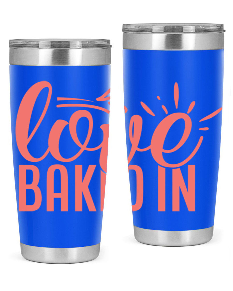 love baked in 13#- kitchen- Tumbler