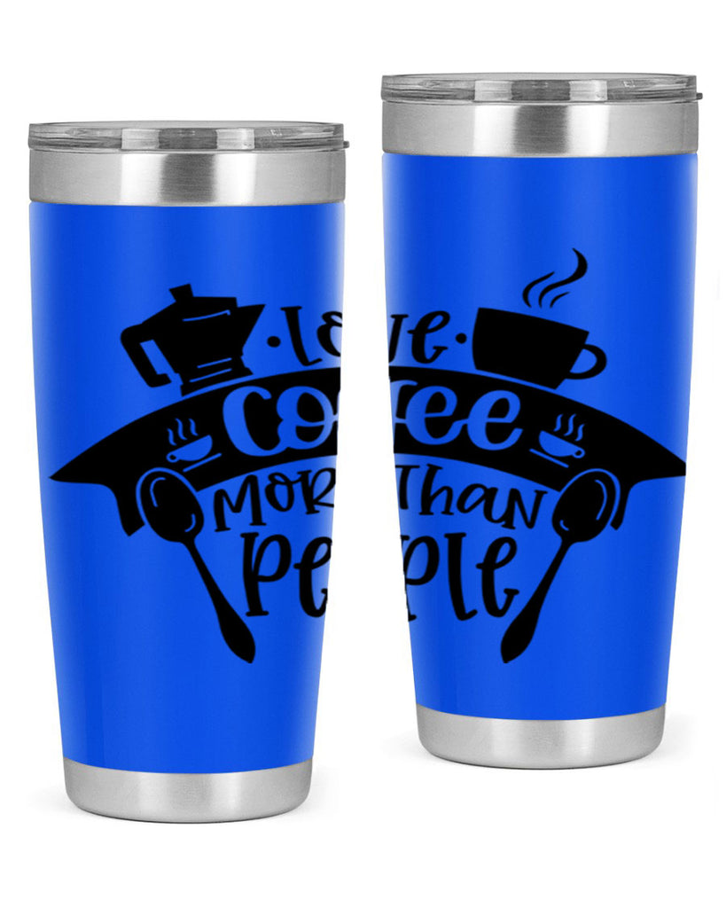 love coffee more than people 70#- coffee- Tumbler