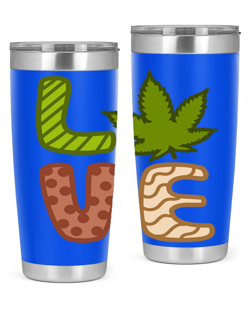 love weed 193#- marijuana- Tumbler