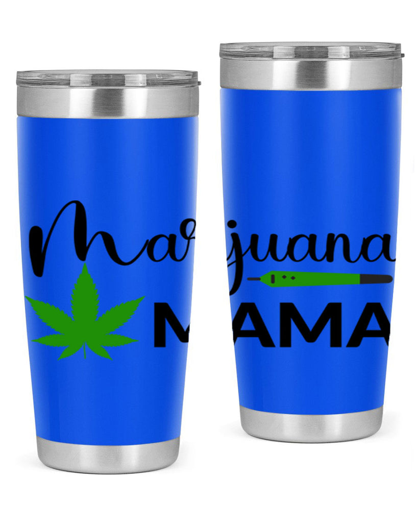 marijuana mama 204#- marijuana- Tumbler