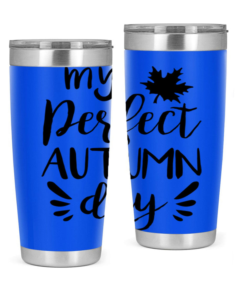 my perfect autumn day 437#- fall- Tumbler