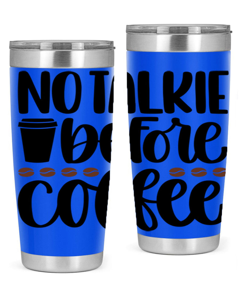 no talkie before coffee 59#- coffee- Tumbler