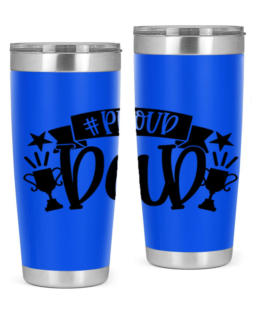 proud dad 75#- fathers day- Tumbler