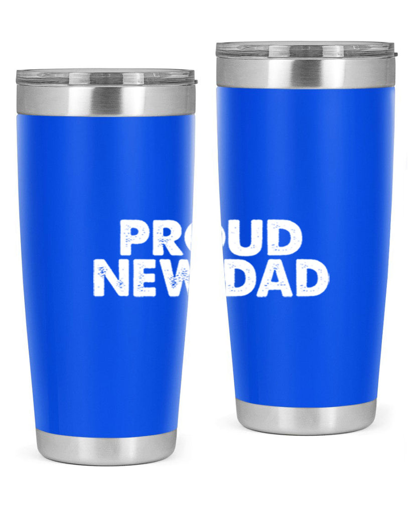 proud new dad 69#- dad- Tumbler