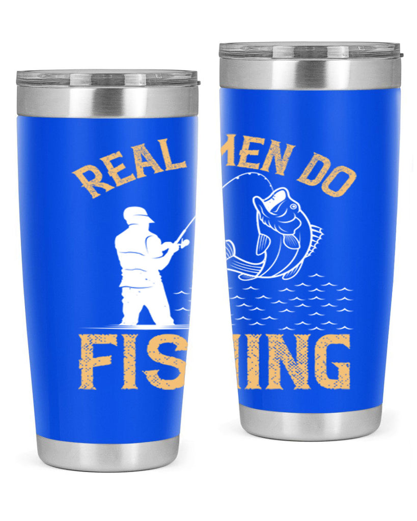 real men do fishing 240#- fishing- Tumbler