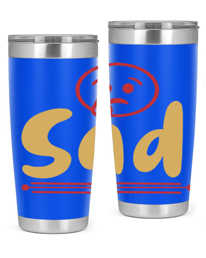 sad 6#- fathers day- Tumbler