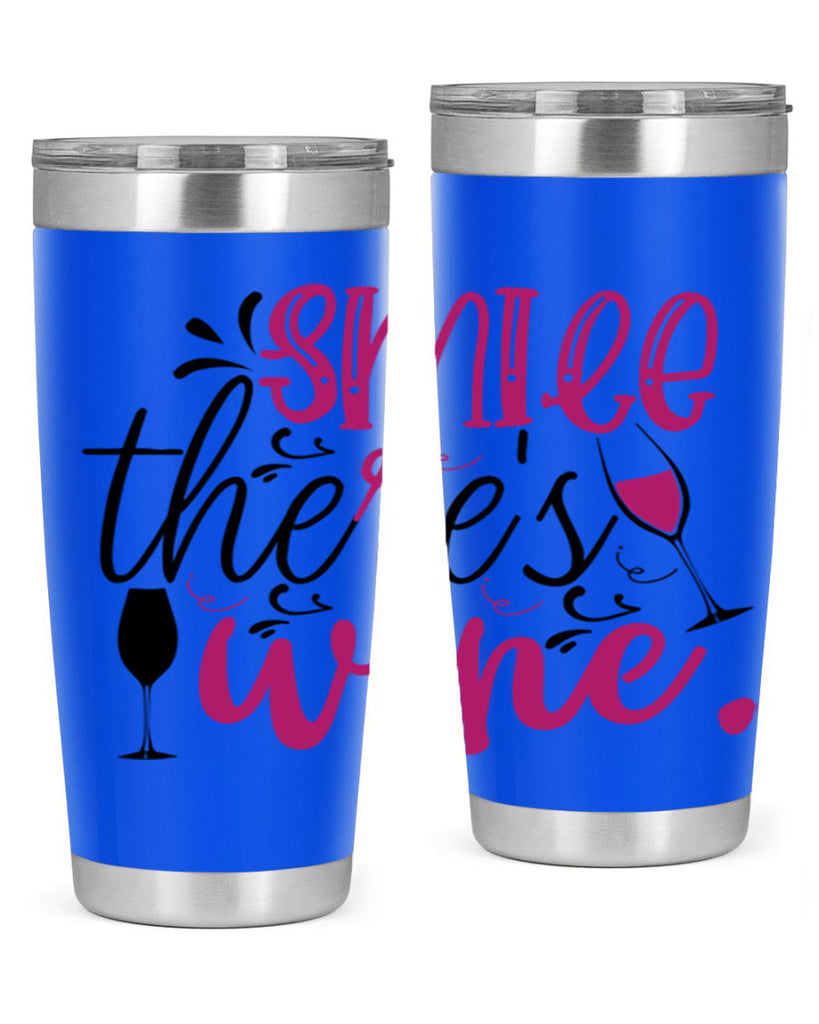 smile theres wine 158#- wine- Tumbler