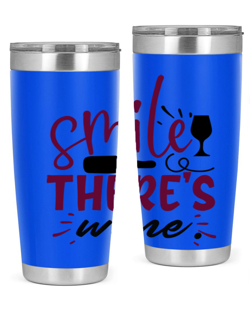 smile theres wine 159#- wine- Tumbler