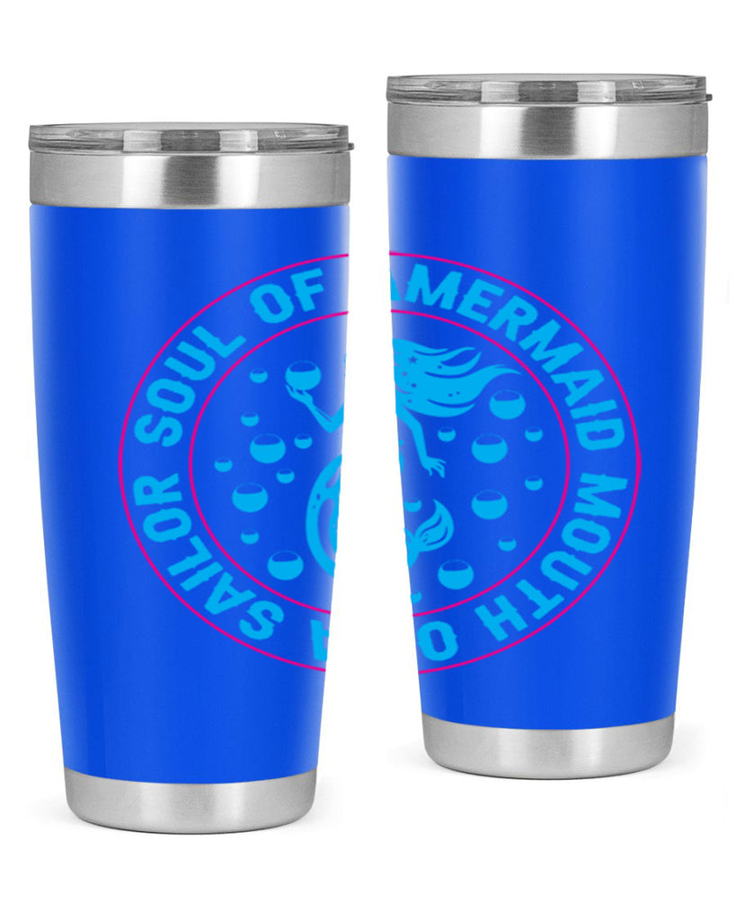 soul of a mermaid mouth of a sailor 621#- mermaid- Tumbler