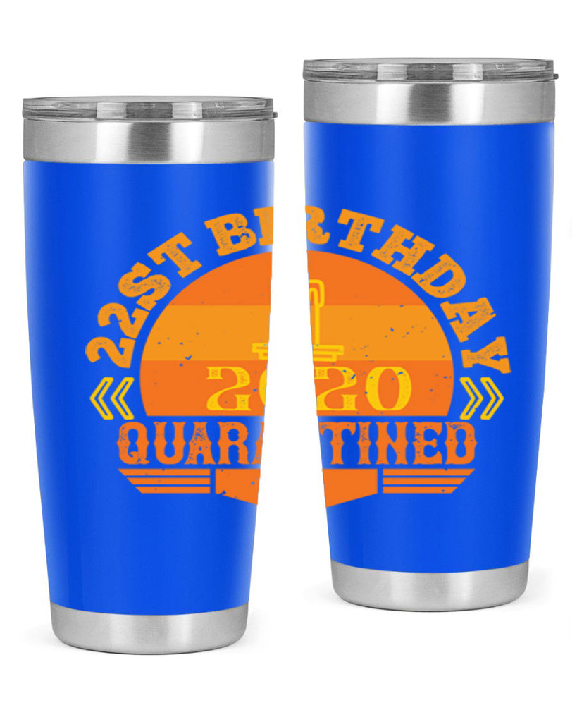 st birthday quarantined 274#- fathers day- Tumbler