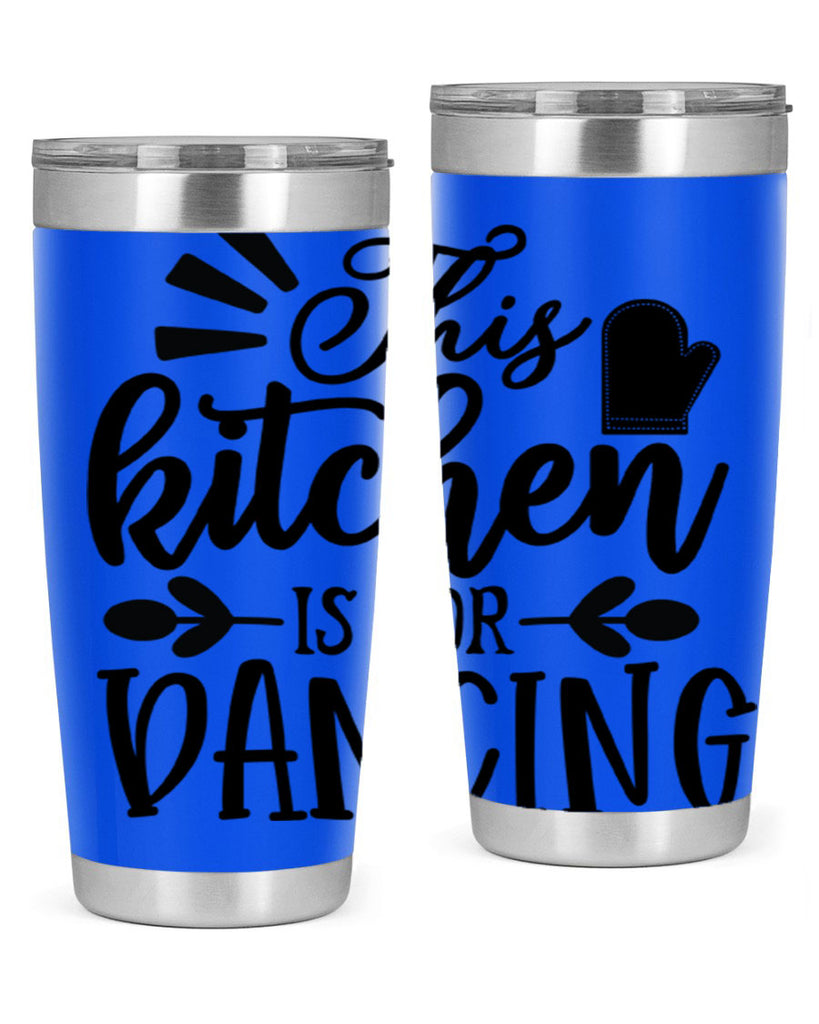 this kitchen is for dancing 74#- kitchen- Tumbler