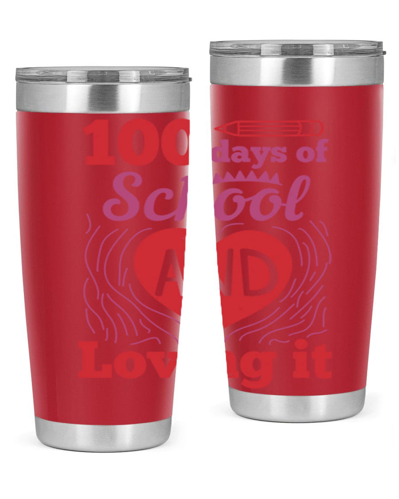 6 days of school and loving it 46#- 100 days of school- Tumbler