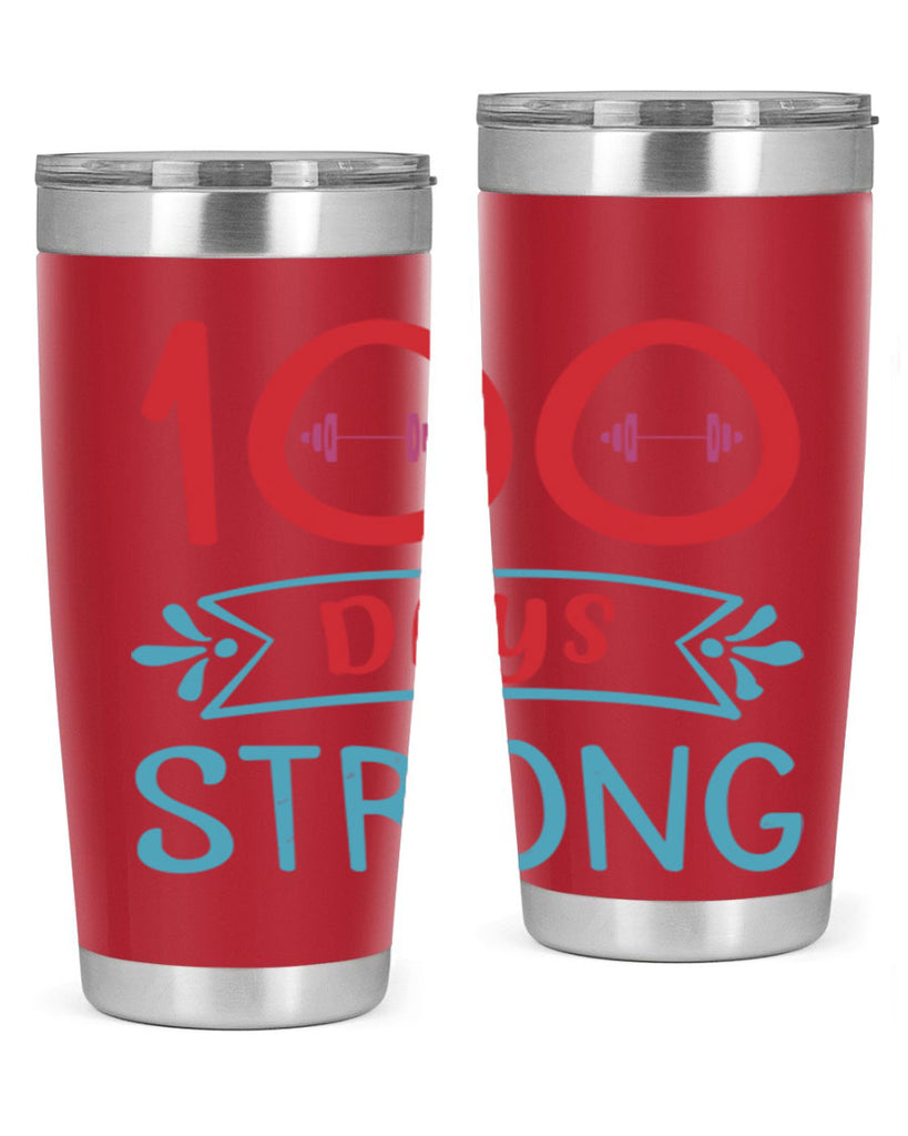 8 days strong 48#- 100 days of school- Tumbler