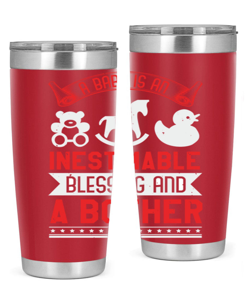 A baby is blessing and a bother Style 50#- baby shower- tumbler