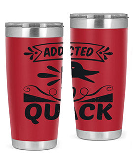 Addicted to Quack Style 39#- duck- Tumbler