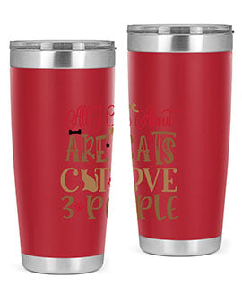 All I Care About Are Cats Cat Love people Style 1#- cat- Tumbler