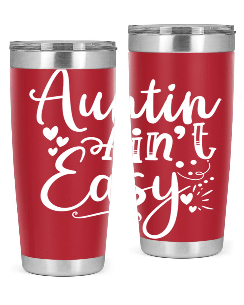 Auntin’ Ain’t Easy Style 13#- aunt- Tumbler