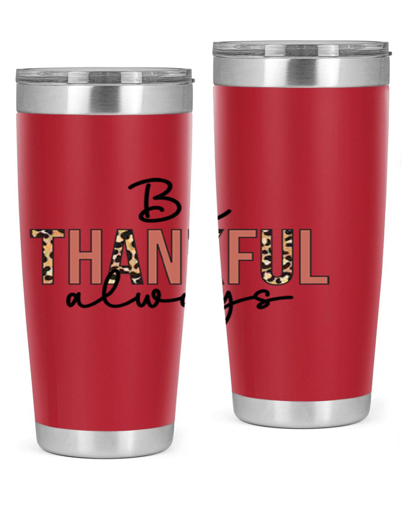 Be thankful always 42#- fall- Tumbler