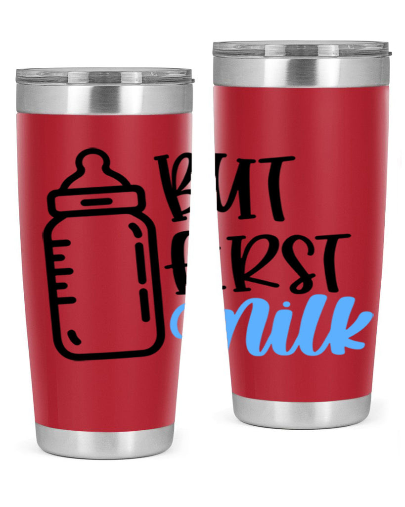 But First Milk Style 105#- baby- tumbler