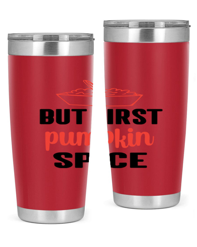 But first pumpkin spice 55#- fall- Tumbler