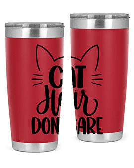 Cat Hair Dont Care Style 82#- cat- Tumbler