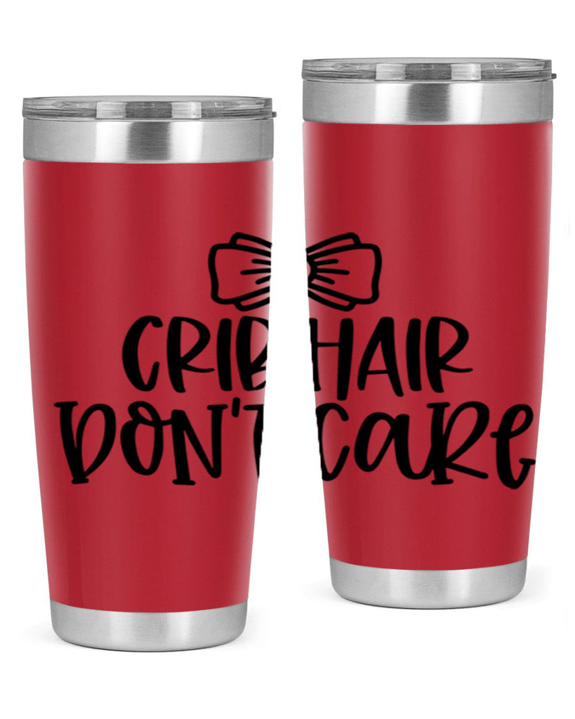 Crib Hair Dont Care Style 103#- baby- tumbler